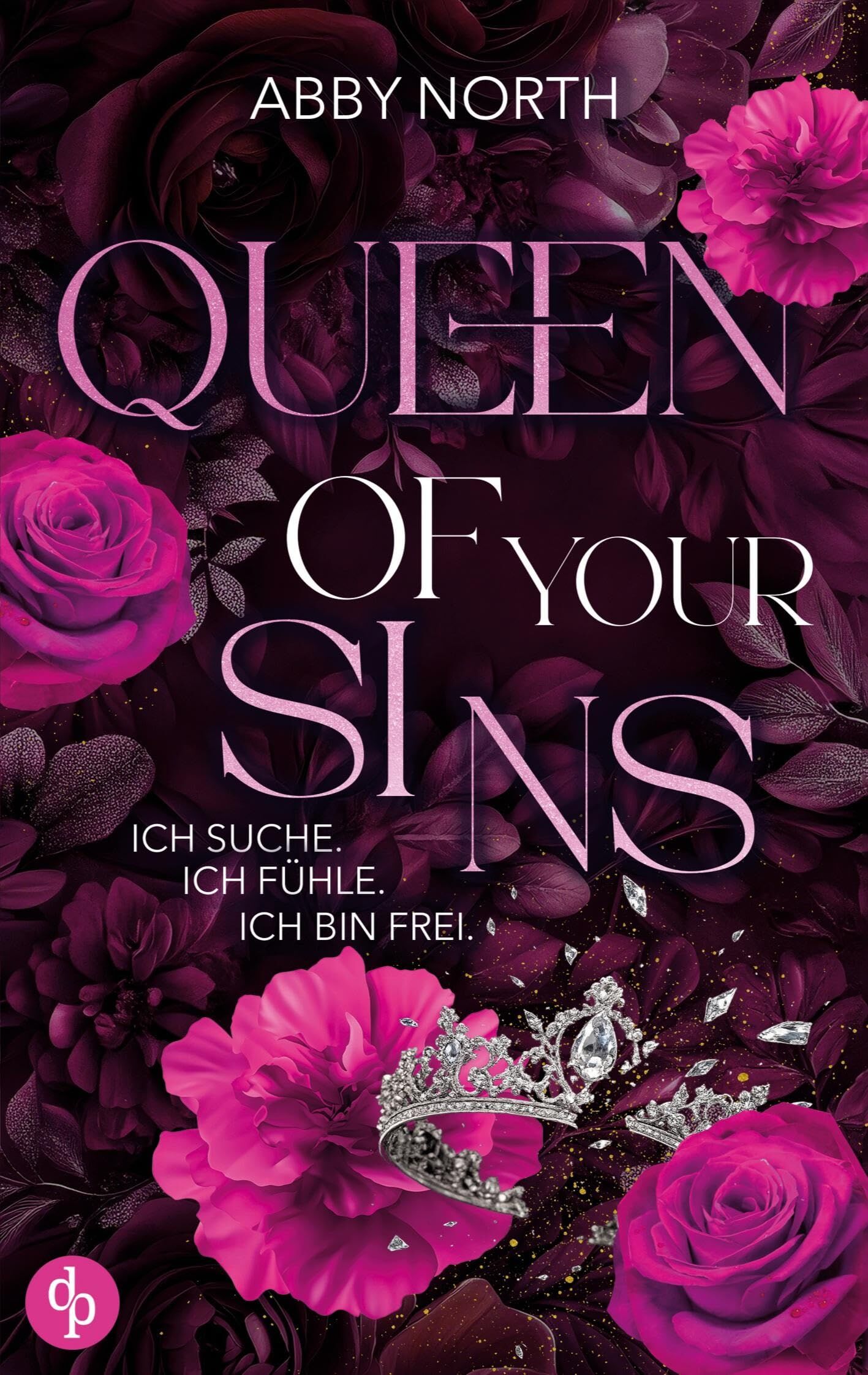 Queen of Your Sins - Ich suche. Ich fühle. Ich bin frei.