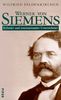 Werner von Siemens: Erfinder und internationaler Unternehmer