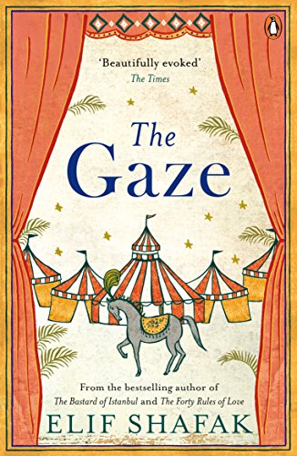 Shafak, Elif: The Gaze