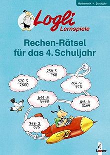 Rechen-Rätsel für das 4. Schuljahr (Logli-Lernspiele)