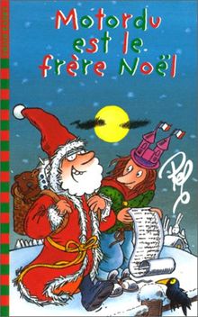 Motordu est le frère Noël