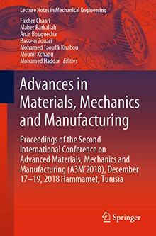 Advances in Materials, Mechanics and Manufacturing: Proceedings of the Second International Conference on Advanced Materials, Mechanics and ... (Lecture Notes in Mechanical Engineering)