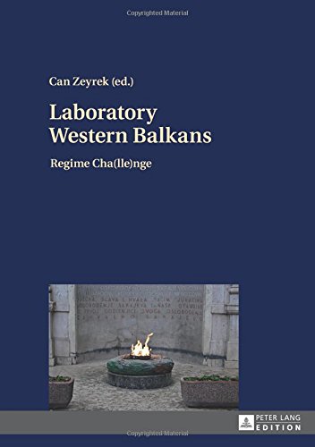 Laboratory Western Balkans: Regime Cha(lle)nge
