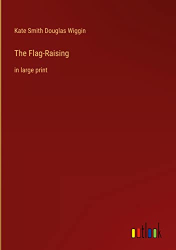 The Flag-Raising: in large print