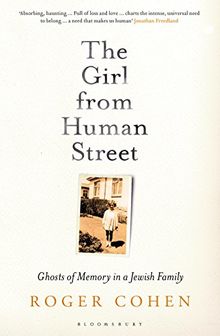 The Girl From Human Street: Ghosts of Memory in a Jewish Family