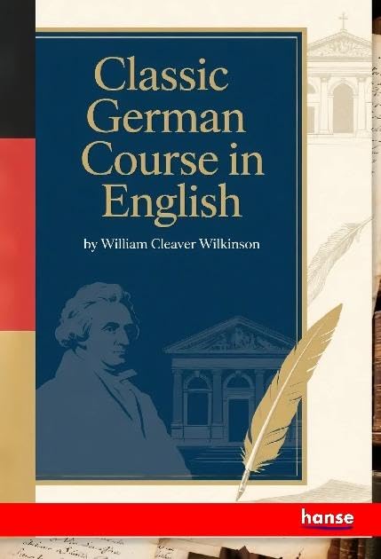 Classic German Course in English: DE