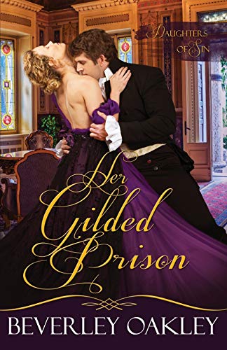 Her Gilded Prison 5.5x8.5 (Daughters of Sin, Band 1)