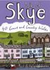 Isle of Skye: 40 Coast and Country Walks (Pocket Mountains)