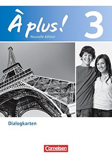 À plus! - Nouvelle édition: Band 3 - Dialogkarten