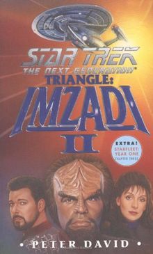 Imzadi II: Triangle: Triangle No. 2 (Star Trek Next Generation (Numbered))