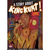 King Kurt - A Story about King Kurt! Live