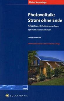 Photovoltaik. Strom ohne Ende