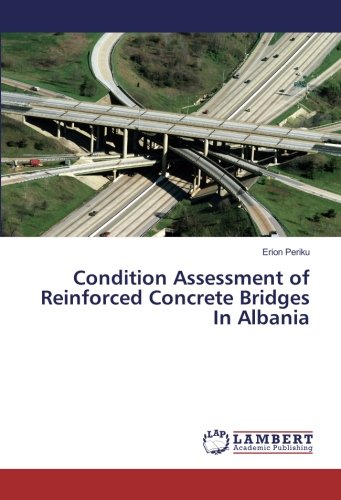 Condition Assessment of Reinforced Concrete Bridges In Albania
