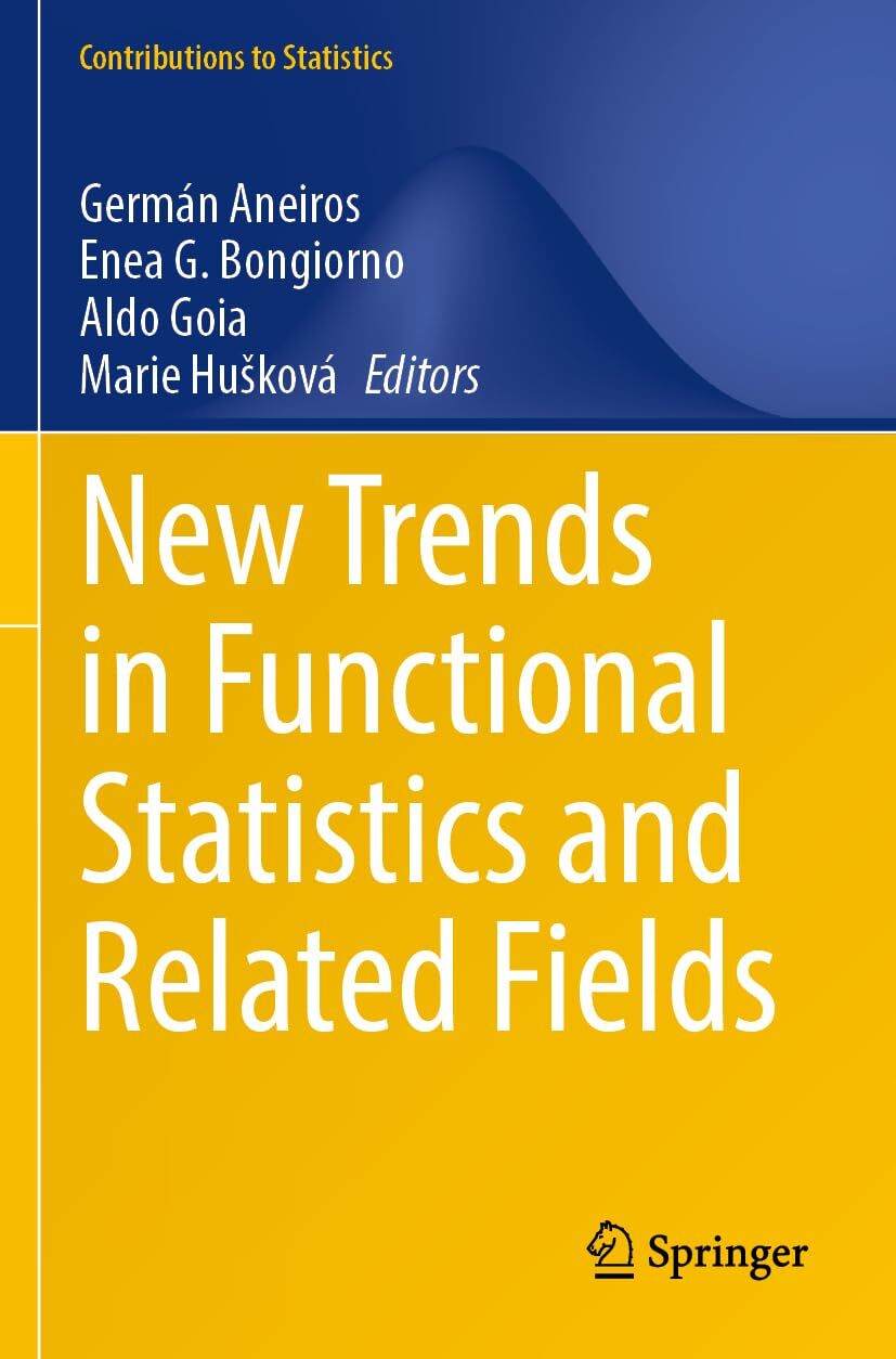 New Trends in Functional Statistics and Related Fields