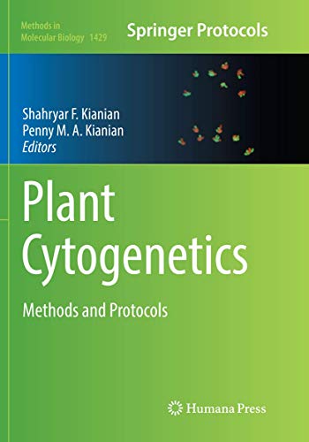 Plant Cytogenetics: Methods and Protocols (Methods in Molecular Biology, Band 1429)