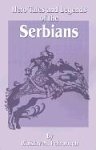 Hero Tales and Legends of the Serbians