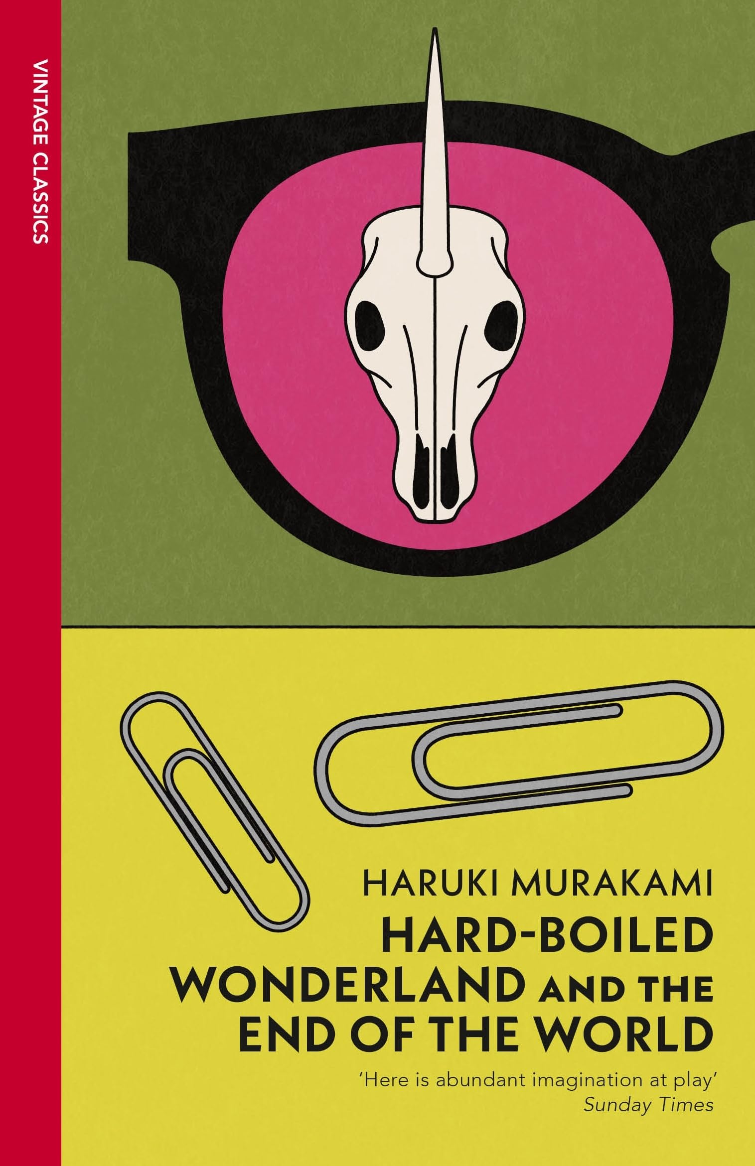 Hard-Boiled Wonderland and the End of the World: The original translation of Murakami’s mind-bending classic (Vintage Classics)