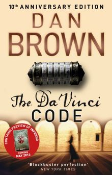 The Da Vinci Code 10th Anniversary Edition: (Robert Langdon book 2)