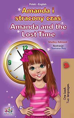 Amanda and the Lost Time (Polish English Bilingual Children's Book) (Polish English Bilingual Collection)