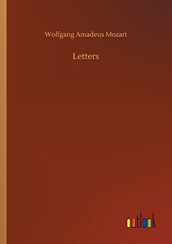 Wolfgang Amadeus Mozart Letters