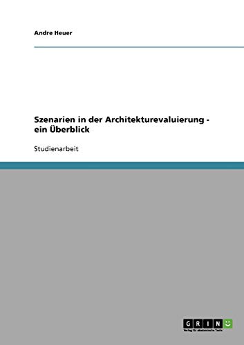 Szenarien in der Architekturevaluierung - ein Überblick