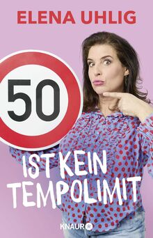 50 ist kein Tempolimit von Uhlig, Elena  | Buch | Zustand gut