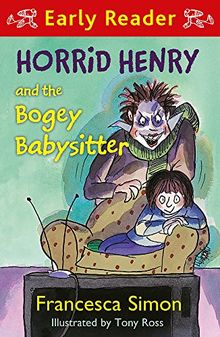 Horrid Henry and the Bogey Babysitter: Book 24 (Horrid Henry Early Reader, Band 23)