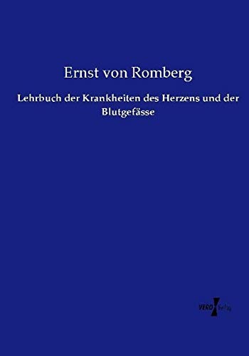 Lehrbuch der Krankheiten des Herzens und der Blutgefässe
