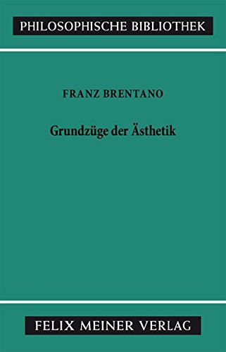 Grundzüge der Ästhetik (Philosophische Bibliothek)