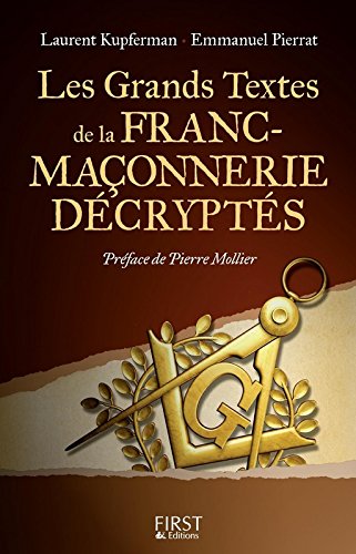 Les Grands Textes De La Franc-maçonnerie Décryptés