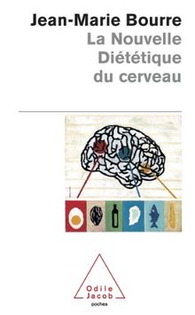 La nouvelle diététique du cerveau