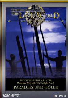 The Lost World 10: Paradies und Hölle