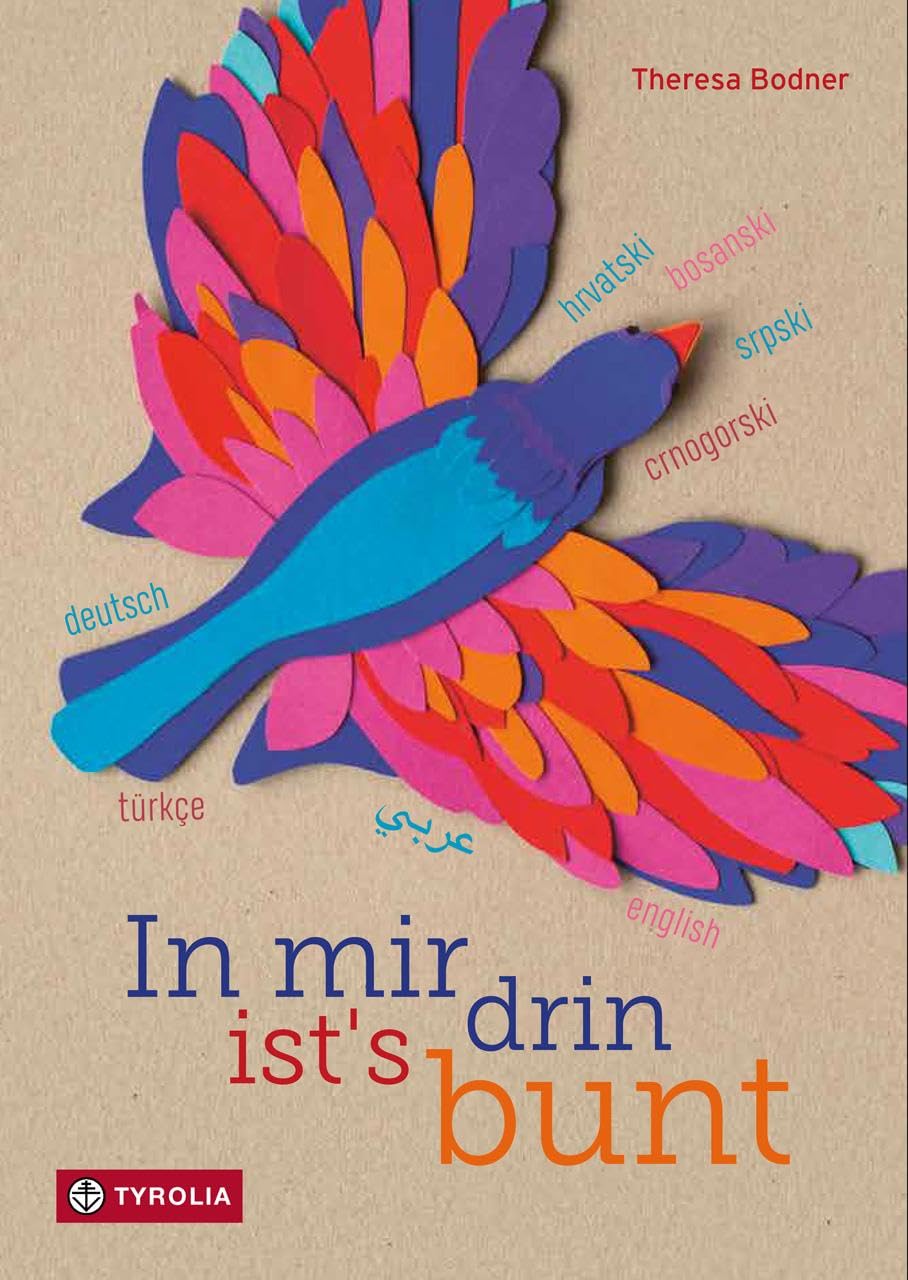 In mir drin ist’s bunt: Das beliebte Bilderbuch über Gefühle nun auch in einer mehrsprachigen Ausgabe. Mehrsprachige Ausgabe auf Deutsch, ... Türkisch, Englisch und Arabisch