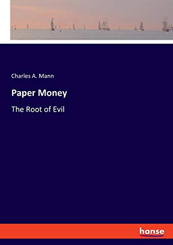 Paper Money: The Root of Evil