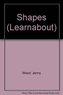 Shapes (Learnabout S.)