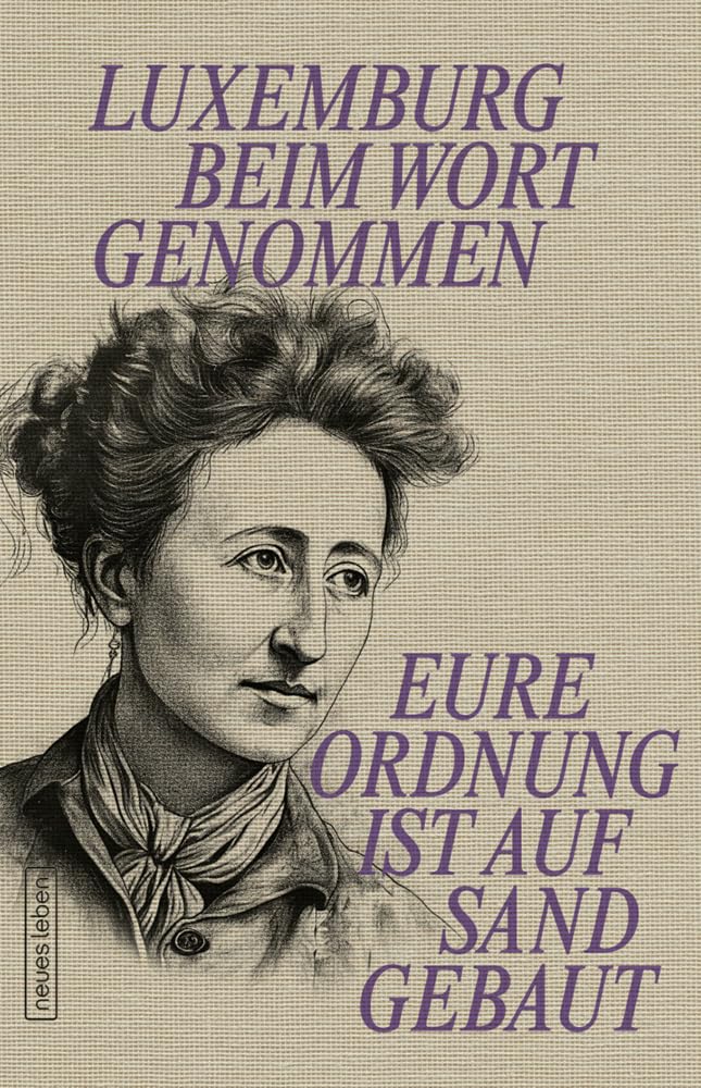 Eure Ordnung ist auf Sand gebaut: Luxemburg beim Wort genommen