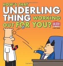 How's That Underling Thing Working Out for You? (Dilbert)