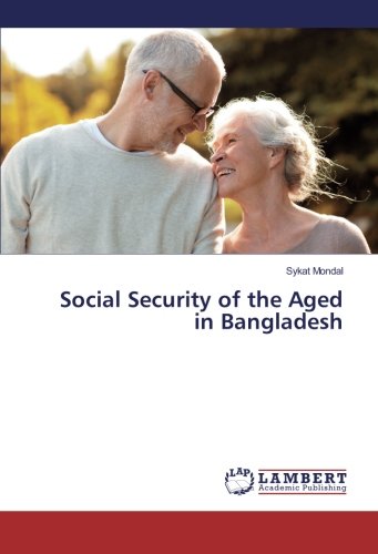 Social Security of the Aged in Bangladesh