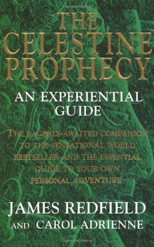 The Celestine Prophecy: An Experiential Guide