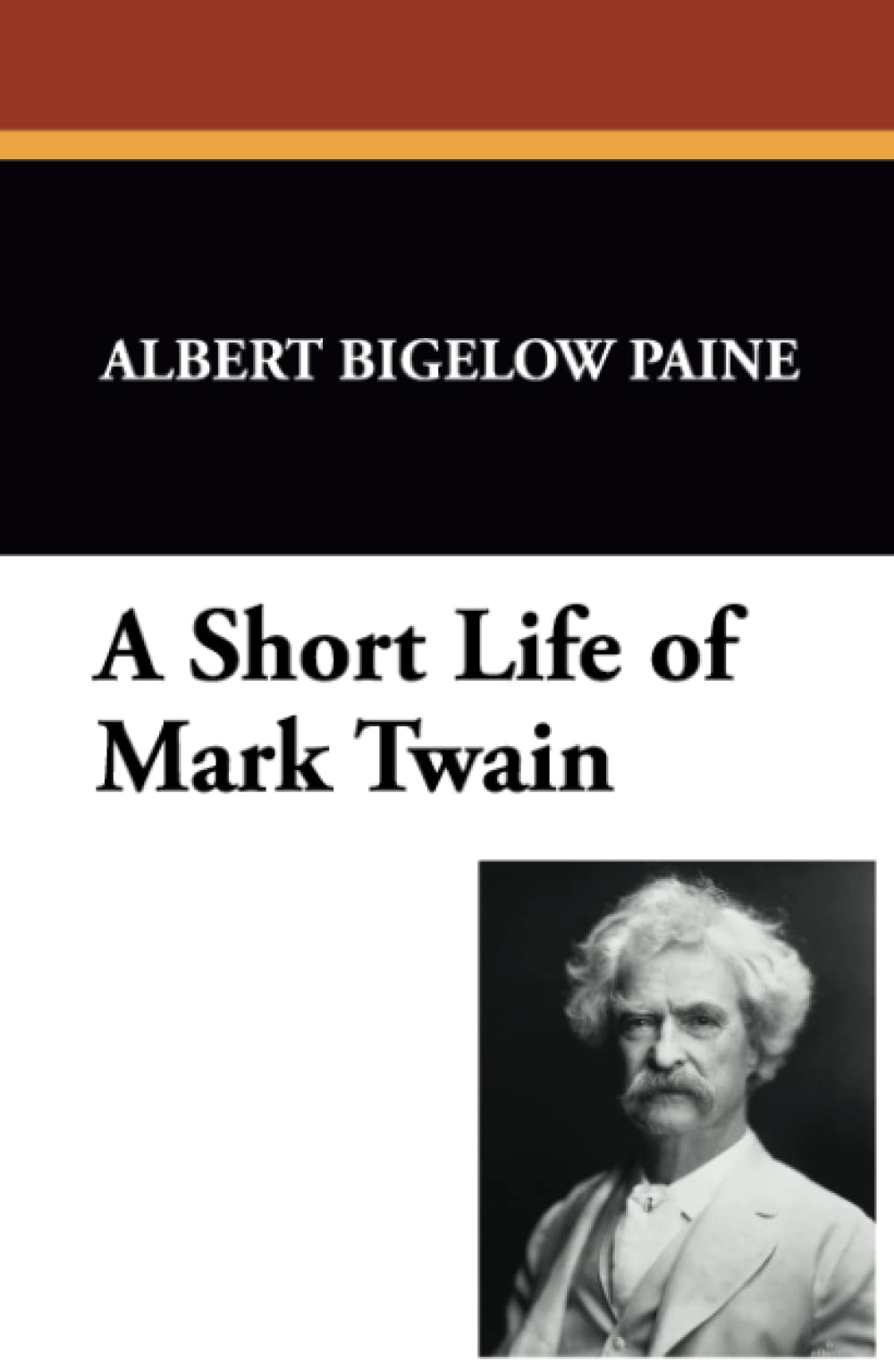 A Short Life of Mark Twain