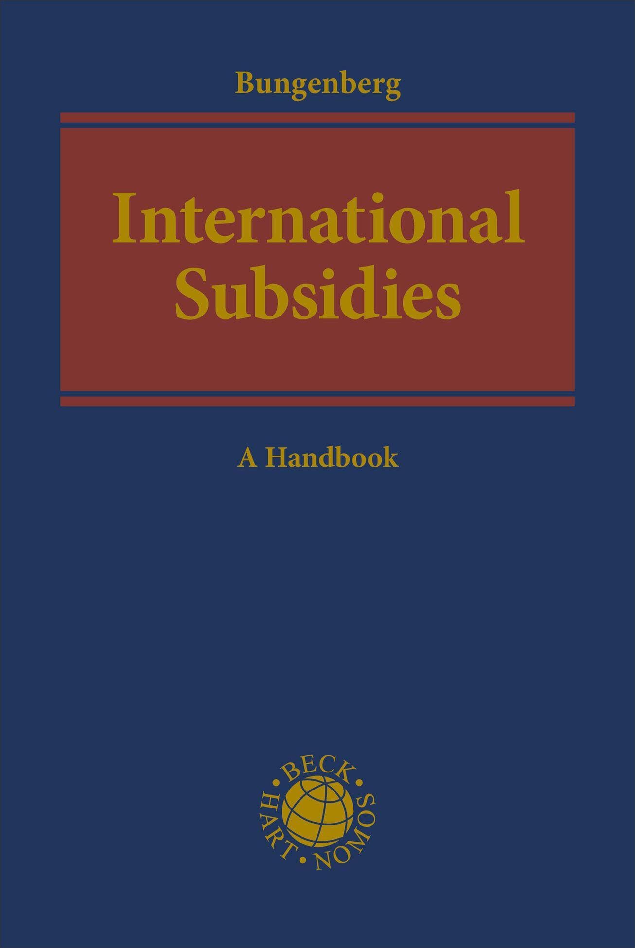 International Subsidies: A Handbook (Beck International)