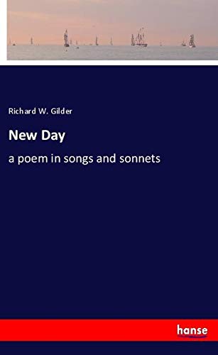 New Day: a poem in songs and sonnets