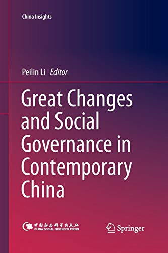 Great Changes and Social Governance in Contemporary China (China Insights)