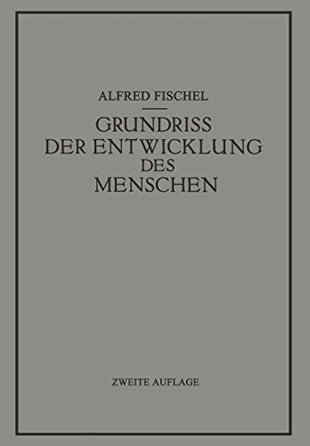 Grundriss der Entwicklung des Menschen
