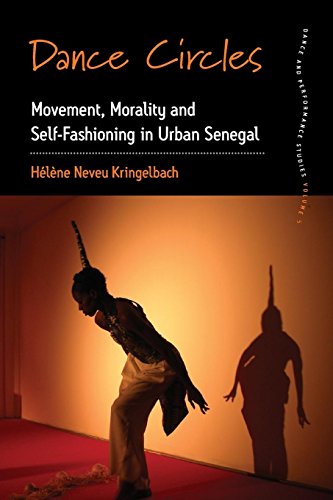 Dance Circles: Movement, Morality and Self-Fashioning in Urban Senegal (Dance and Performance Studies, Band 5)