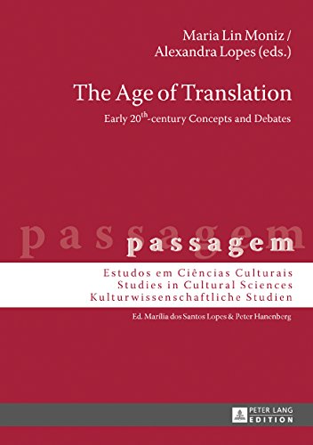 The Age of Translation: Early 20th-century Concepts and Debates (passagem)