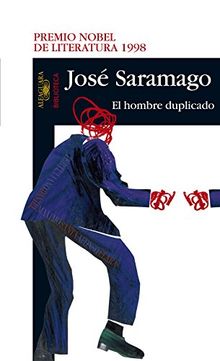 El hombre duplicado (BIBLIOTECA SARAMAGO, Band 717018)