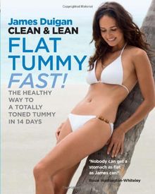 Clean & Lean Flat Tummy Fast!