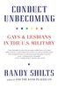 Conduct Unbecoming: Gays And Lesbians In The U.S. Military