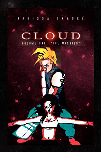Cloud: Volume One The Mission